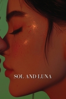 Sol and Luna B0DQYPB56B Book Cover