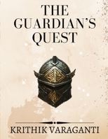 The Guardian's Quest (The Hero's of The Cosmos) B0DKTPVK5V Book Cover