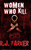 Women Who Kill: The Bitches from Hell 1480153583 Book Cover