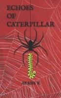 Echoes of Caterpillar B0CMMLVHNZ Book Cover