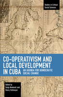 Co-operativism and Local Development in Cuba 1642590630 Book Cover