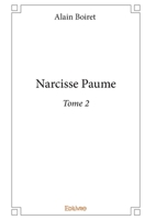 Narcisse Paume – Tome 2 (French Edition) 2414107472 Book Cover