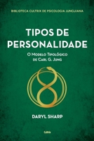 Tipos de personalidade - Nova edição 6557361147 Book Cover