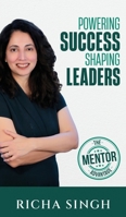 Powering Success Shaping Leaders: The Mentor Advantage B0DWG1YNMN Book Cover