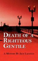 Death of a Righteous Gentile 1434316483 Book Cover