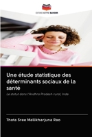 Une étude statistique des déterminants sociaux de la santé: Le statut dans l'Andhra Pradesh rural, Inde (French Edition) 6202835214 Book Cover