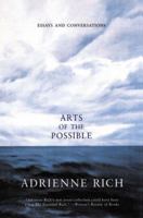 Arts of the Possible: Essays and Conversations 0393050459 Book Cover