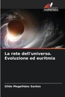 La rete dell'universo. Evoluzione ed euritmia 6205619830 Book Cover