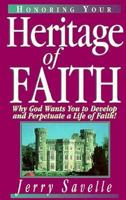 Honoring Your Heritage of Faith 0892747323 Book Cover