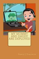 My Mommy and Daddy are Deployed (Volume) 1484164415 Book Cover