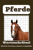 Pferde Wortsuchrätselbuch: Wortsuchrätsel mit großer, gut lesbarer Schrift mit dem Thema Pferde, Reiten, Pferderennen und mehr | 6 x 9 Zoll, 110 ... und in der Freizeit (German Edition) B0FBKBQ8RG Book Cover