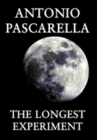 The Longest Experiment B0GN565D67 Book Cover