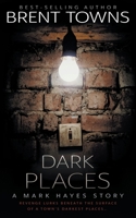 Dark Places: A Private Investigator Mystery 1685492118 Book Cover