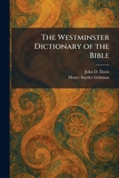 The Westminster Dictionary of the Bible B0007JC3BS Book Cover