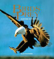 Birds of Prey: Hunters of the Sky 0762402865 Book Cover