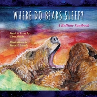 Where Do Bears Sleap? A Bedtime Songbook 1969122013 Book Cover