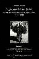 Ohne Schwert Und Kugeln: Bilder Aus Griechenland Von Josef Schwind 1942-1944 3447059419 Book Cover