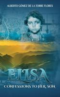 Elisa, Confessions to Her Son B0GR4CJ2RC Book Cover
