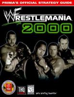 WWF WrestleMania 2000 (Prima's Official Strategy Guide) 076152651X Book Cover
