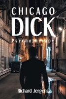 Chicago Dick: Psychotherapy B0FWH5WXHQ Book Cover
