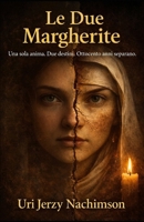 Le Due Margherita: Separate da ottocento anni 107287931X Book Cover