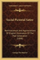 Social Pictorial Satire; Reminiscences 935796441X Book Cover