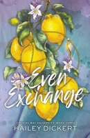 Even Exchange : A Friends-To-Lovers Accidental Pregnancy Romance 196049709X Book Cover
