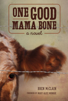 One Good Mama Bone 1611177464 Book Cover