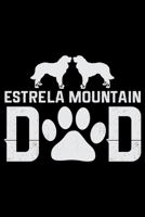 Estrela Mountain Dad: Cool Estrela Mountain Dog Journal Notebook - Gifts Idea for Estrela Mountain Dog Lovers Notebook for Men & Women. 1661979963 Book Cover