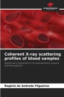 Coherent X-ray scattering profiles of blood samples 6202439246 Book Cover