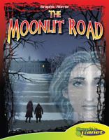 The Moonlit Road 162402016X Book Cover