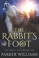 The Rabbit's Foot 1005731322 Book Cover