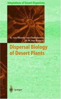 Dispersal Biology of Desert Plants 3642084397 Book Cover