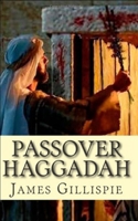 Messianic Passover Haggadah: Bring Yeshua into your Sater as the passover lamb. B0F1427KF2 Book Cover