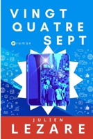 Vingt-Quatre Sept 2955888435 Book Cover