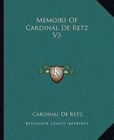 Memoirs Of Cardinal De Retz V3 1162673532 Book Cover