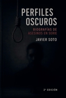 Perfiles Oscuros: Biografías de Asesinos en Serie B0CG87BDJ7 Book Cover