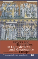 Orders and hierarchies in late Medieval and Renaissance Europe 0333677668 Book Cover