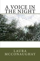 A Voice in the Night 1546351639 Book Cover