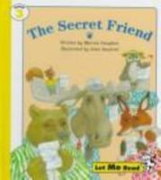 The Secret Friend: Level 3 (Let Me Read Series) 0395941687 Book Cover