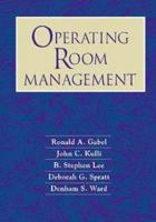 Operating Room Management 0750699116 Book Cover