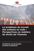 Le problème du travail des enfants en Inde: Perspectives en matière de droits de l'homme 6207360338 Book Cover