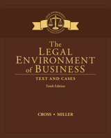 The Legal Environment of Business: Text and Cases: Ethical, Regulatory, Global, and Corporate Issues 1305967305 Book Cover