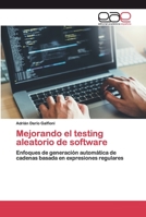 Mejorando el testing aleatorio de software 6200015074 Book Cover