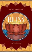 In Search of Bliss 0979805201 Book Cover