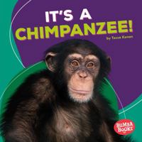 It's a Chimpanzee! 1512425729 Book Cover