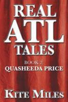 Real ATL Tales: Quasheeda Price 1514435039 Book Cover