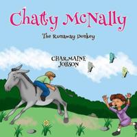 Chatty McNally the Runaway Donkey 1984270575 Book Cover