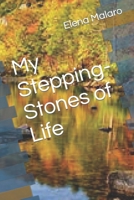 My Stepping-Stones of Life B0CVLVTHNG Book Cover