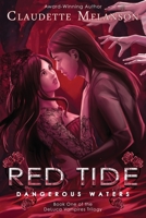Red Tide: Dangerous Waters (The DeLuca Vampires Trilogy) 1777012317 Book Cover